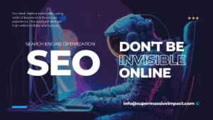 SEO graphic that says don't be invisible online
